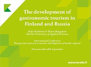 The development of gastronomic tourism in Finland and Russia