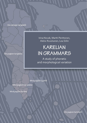 Karelian in grammars. A study of phonetic and morphological variation